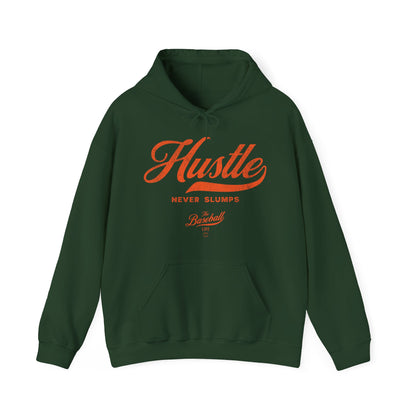 Hustle Never Slumps Hoodie
