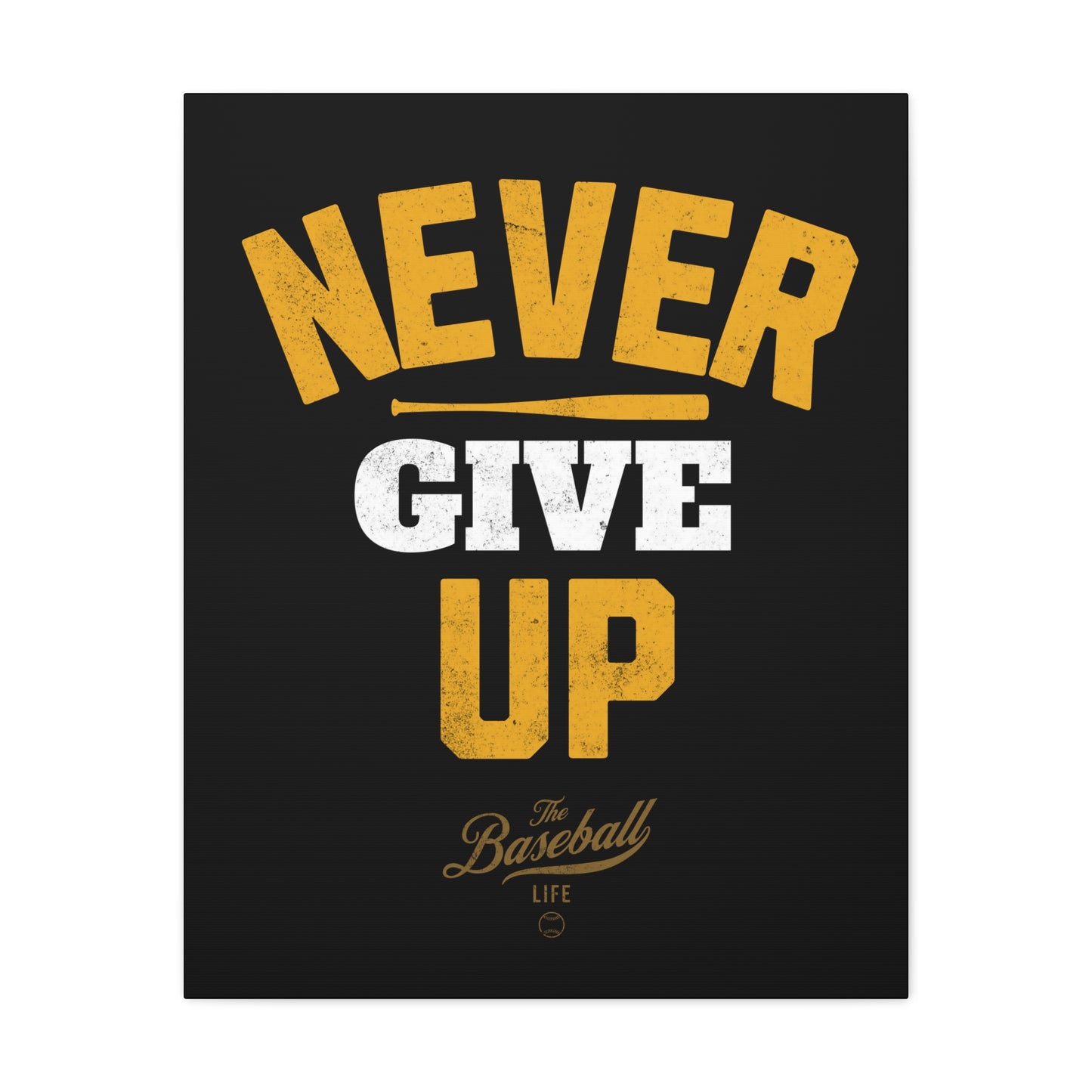 Never Give Up Wall Art Canvas_Black Vertical
