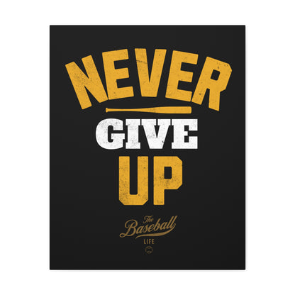 Never Give Up Wall Art Canvas_Black Vertical