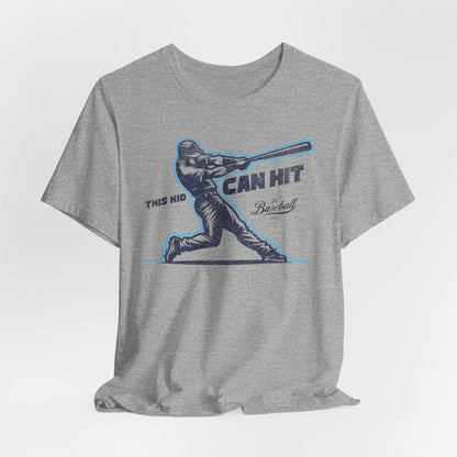 This Kid Can Hit T-Shirt