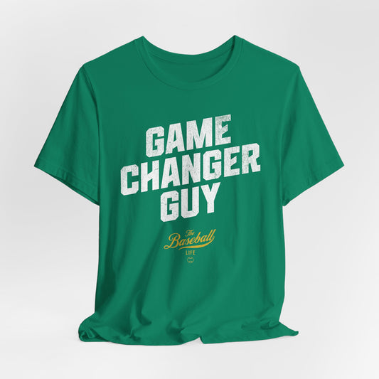Game Changer Guy T-Shirt_I Oughta Get Paid
