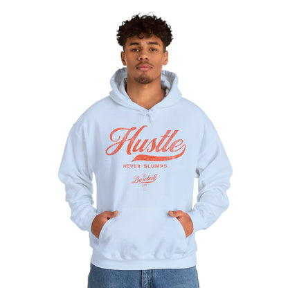 Hustle Never Slumps Hoodie