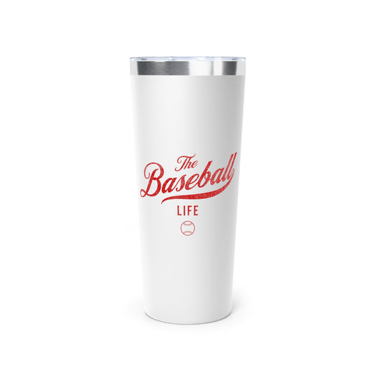 The Baseball Life 22oz Insulated Travel Tumbler_White w Red Print
