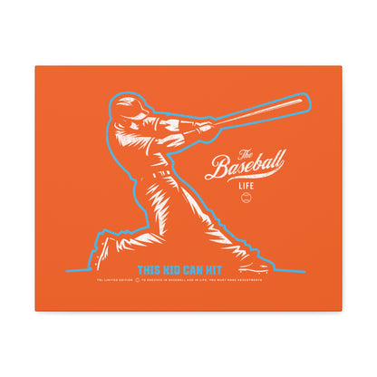 This Kid Can Hit  Wall Art Canvas_Orange