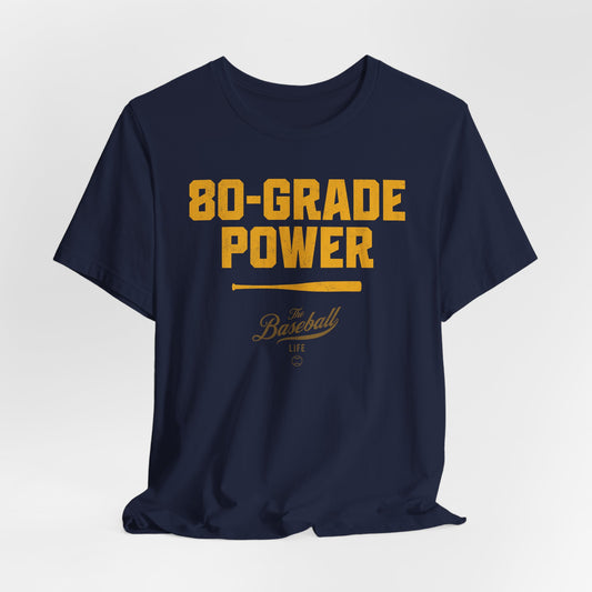 80-Grade Power T-Shirt