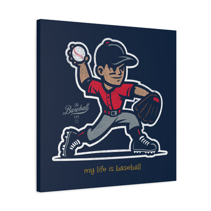 My Life Is Baseball Wall Art Canvas