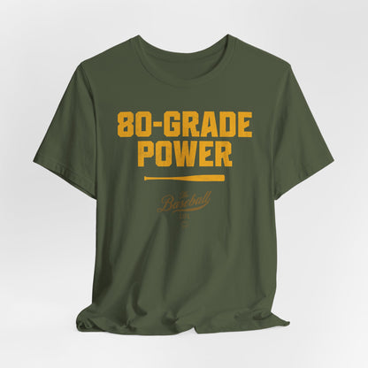 80 Grade Power Baseball T-Shirt