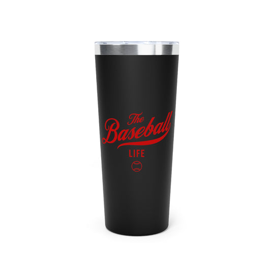 The Baseball Life 22oz Insulated Travel Tumbler_Black w Red Print