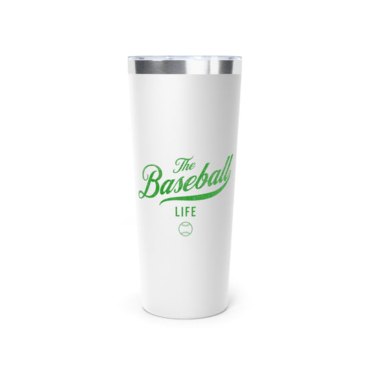 The Baseball Life 22oz Insulated Travel Tumbler_White w Green Print