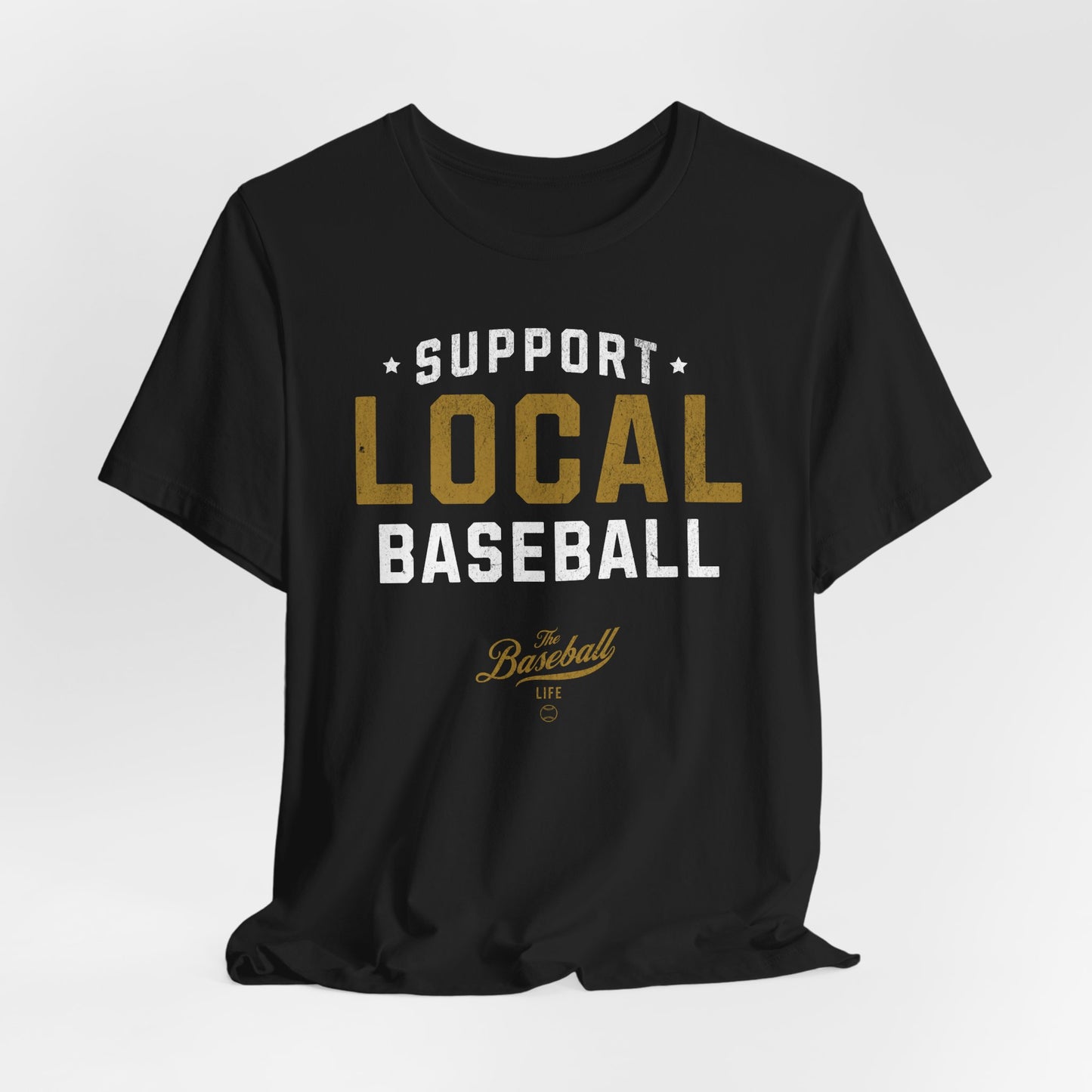 Support Local Baseball T-Shirt