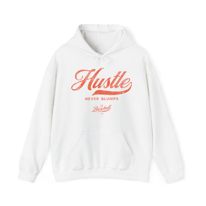 Hustle Never Slumps Hoodie