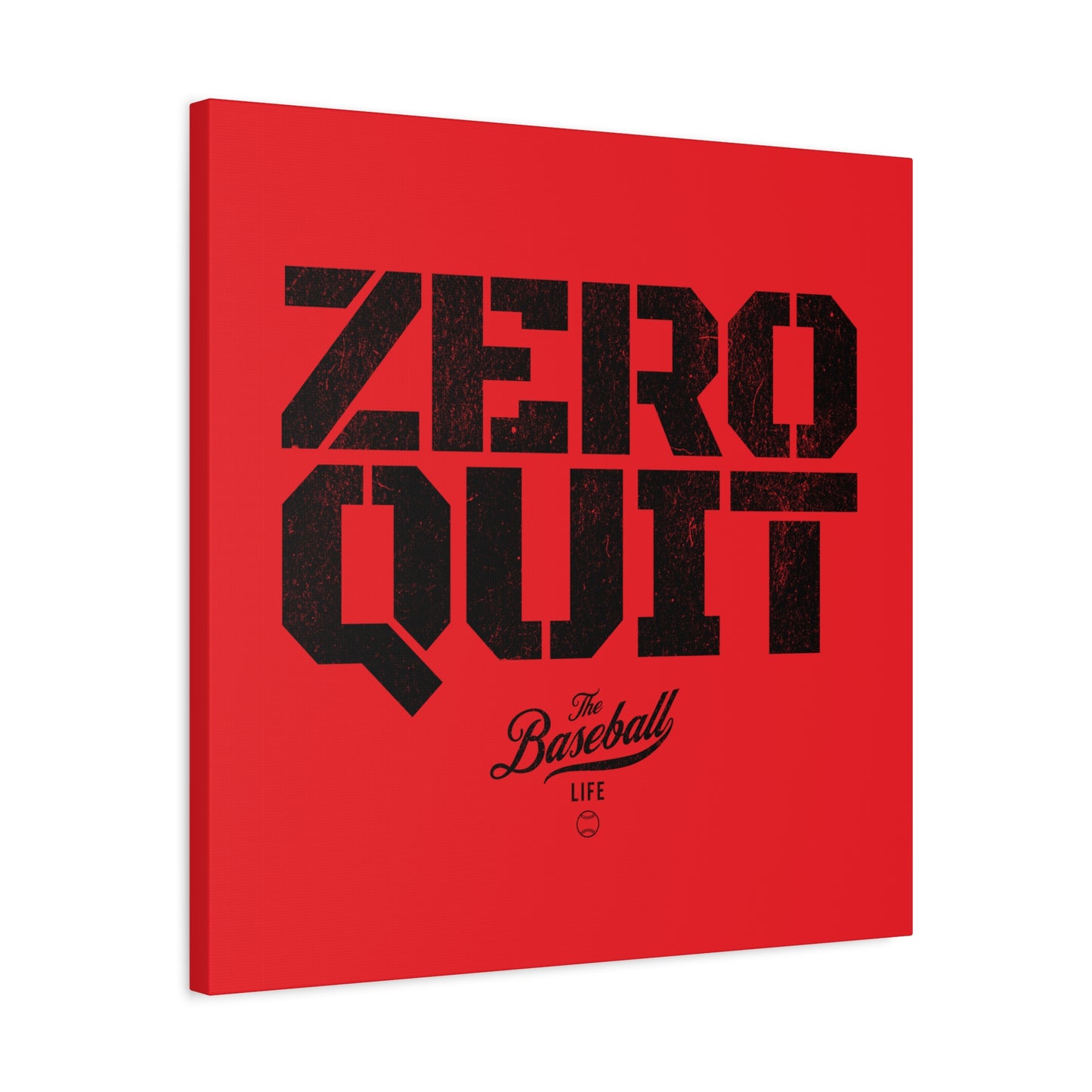 Zero Quit Wall Art Canvas_Bright Red