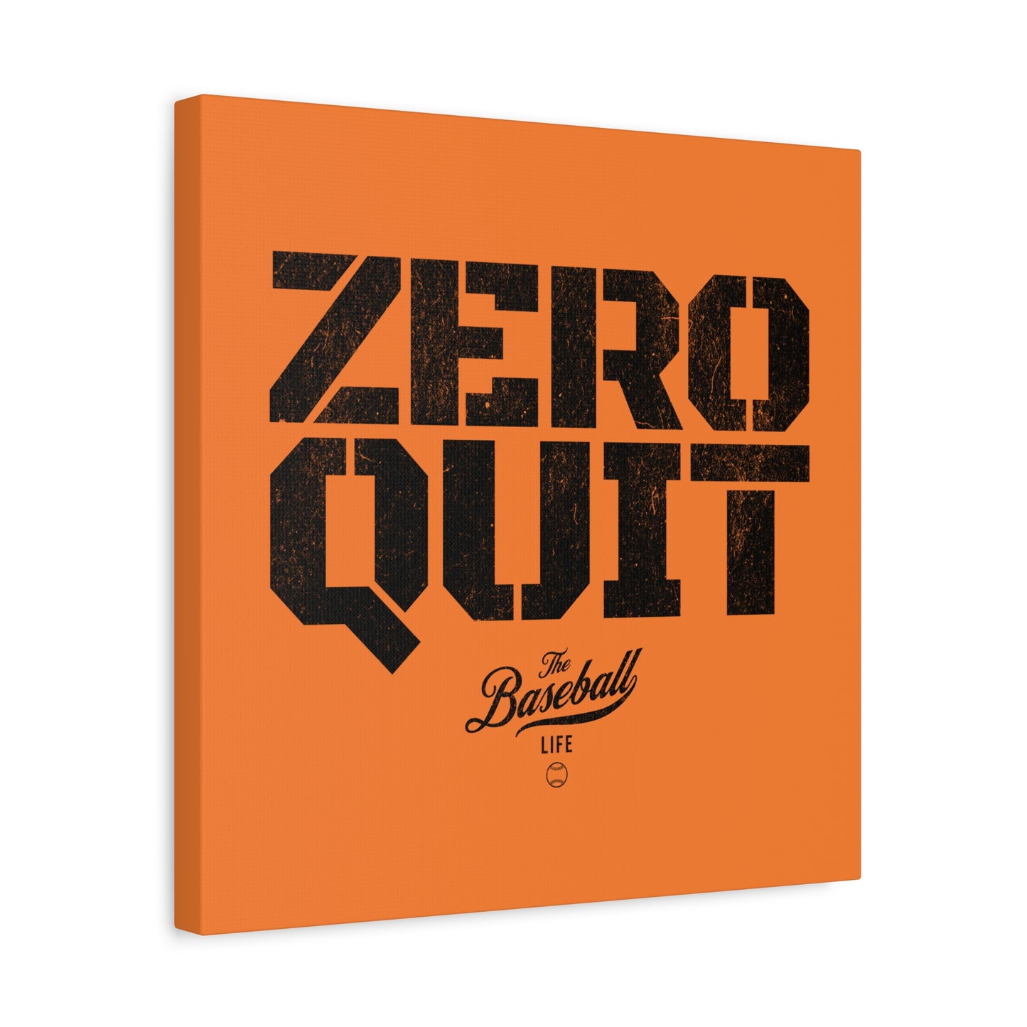 Zero Quit Wall Art Canvas_Orange