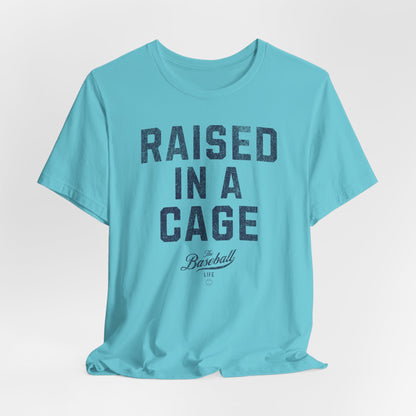 Raised in a Cage T-Shirt