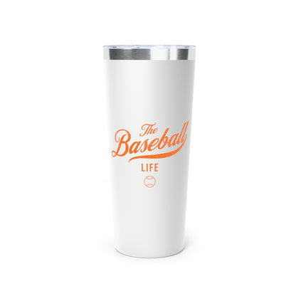 The Baseball Life 22oz Insulated Travel Tumbler_White w Orange Print