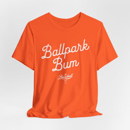 Ballpark Bum T-Shirt