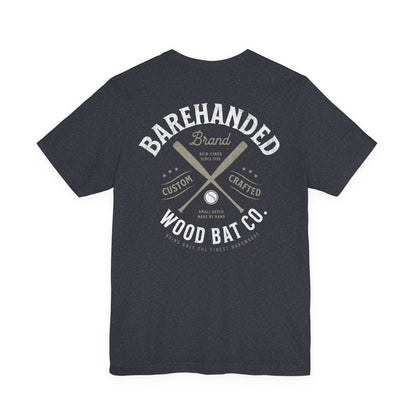 Barehanded Wood Bat Co. Baseball T-Shirt