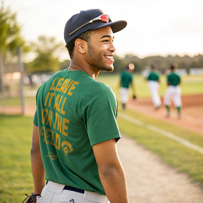 Leave It All On The Field Baseball T-Shirt