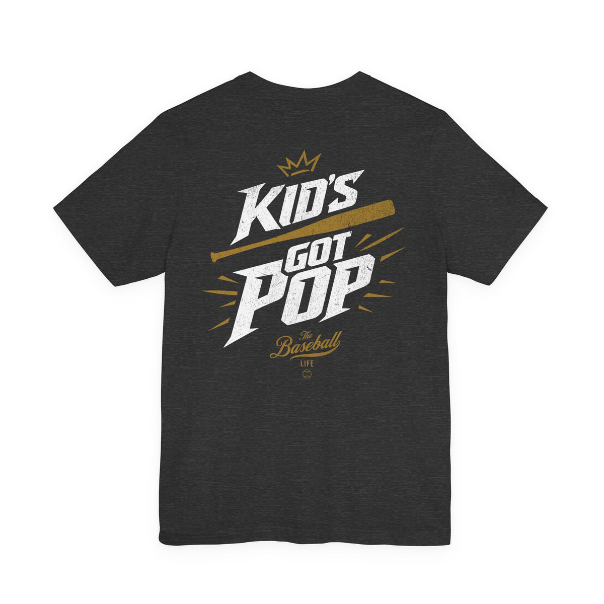 The back of a dark grey heather baseball t-shirt with the slogan Kid's Got Pop and a baseball bat graphic.