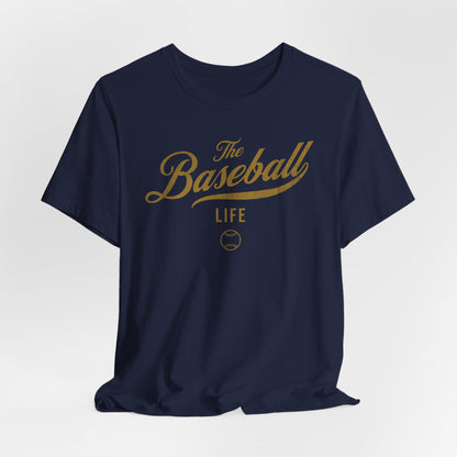 The Baseball Life Classic Script T-Shirt _Old Gold Print