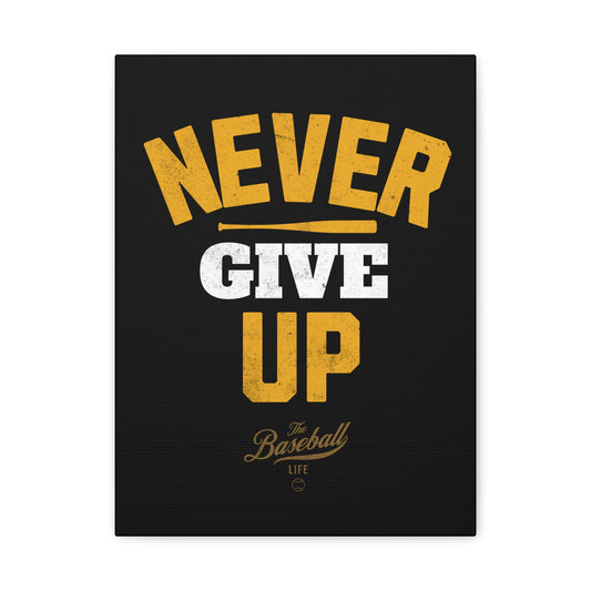Never Give Up Wall Art Canvas_Black Vertical