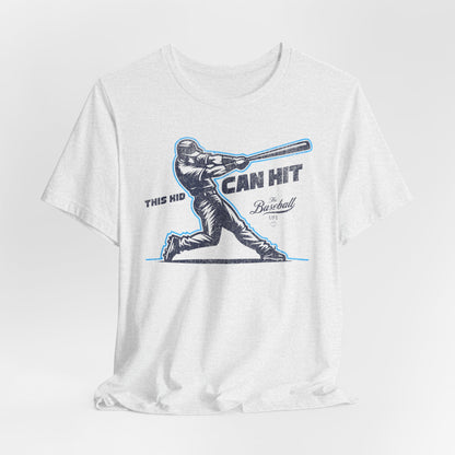 This Kid Can Hit T-Shirt