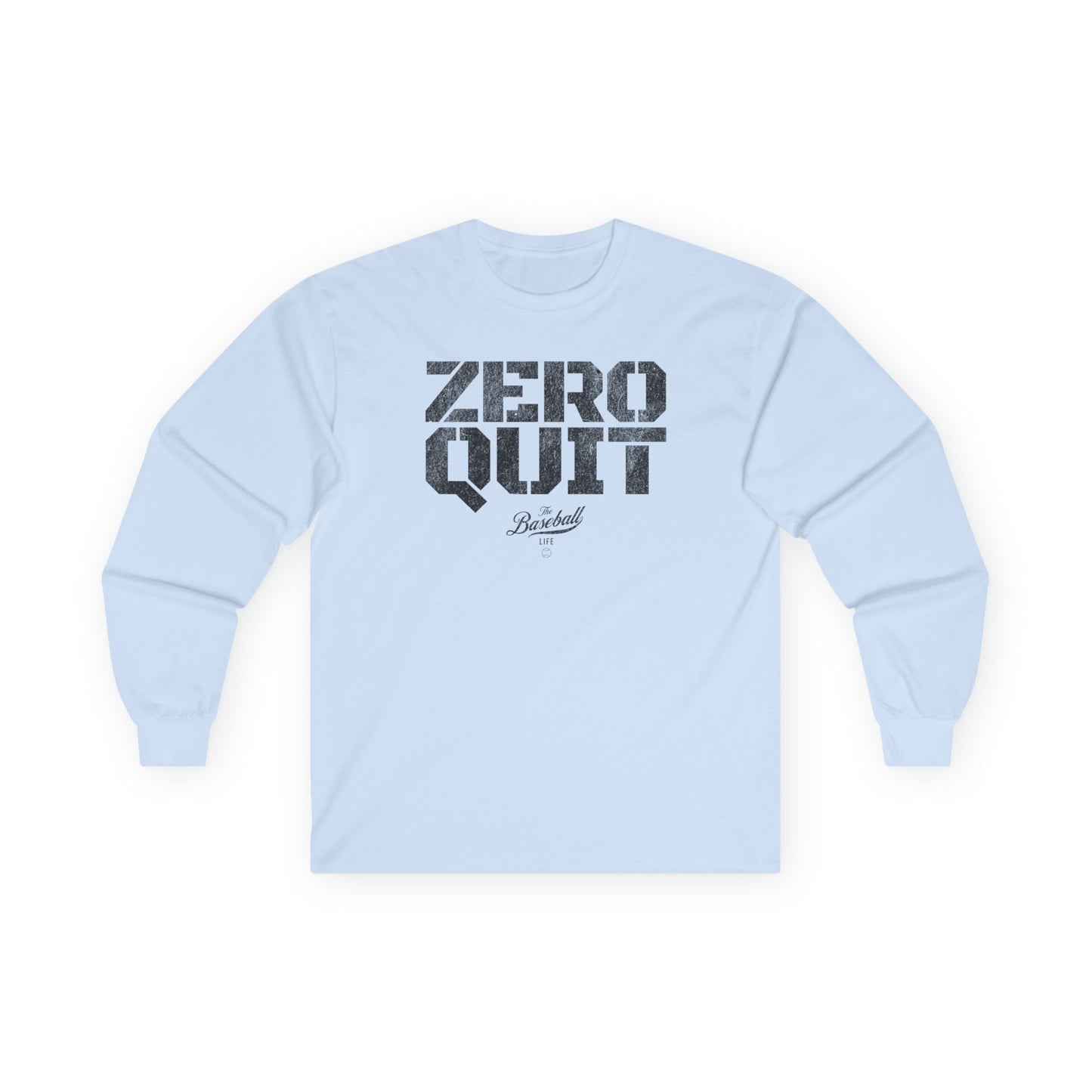 Zero Quit Long-Sleeve T-Shirt