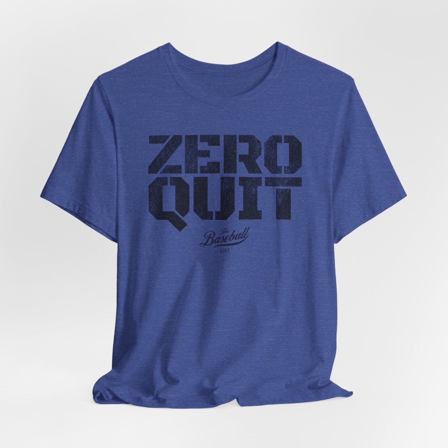 Zero Quit Baseball T-Shirt