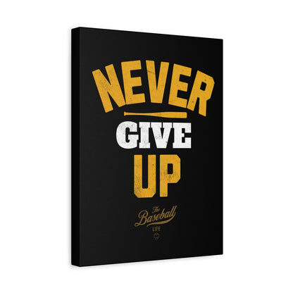 Never Give Up Wall Art Canvas_Black Vertical