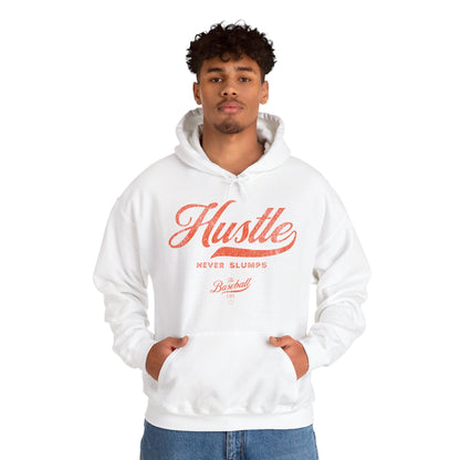 Hustle Never Slumps Hoodie