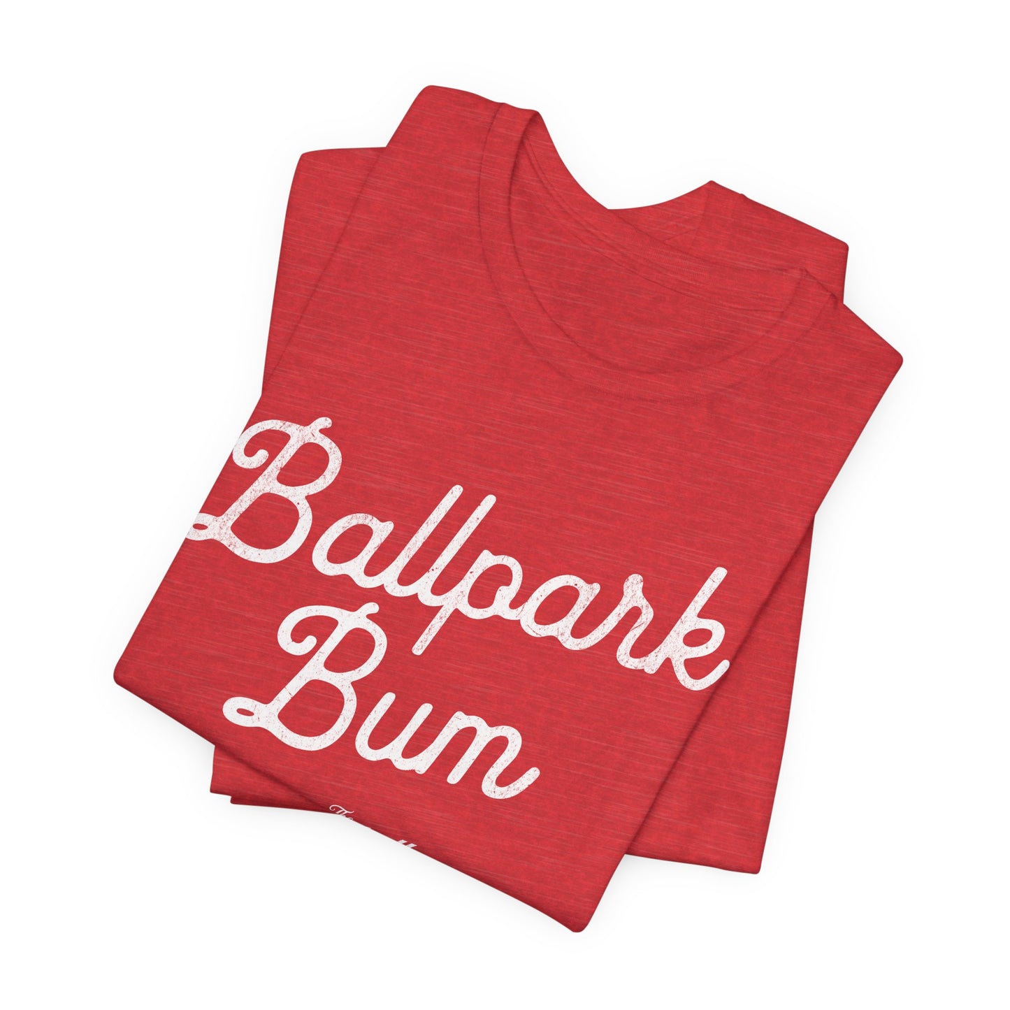 Ballpark Bum T-Shirt