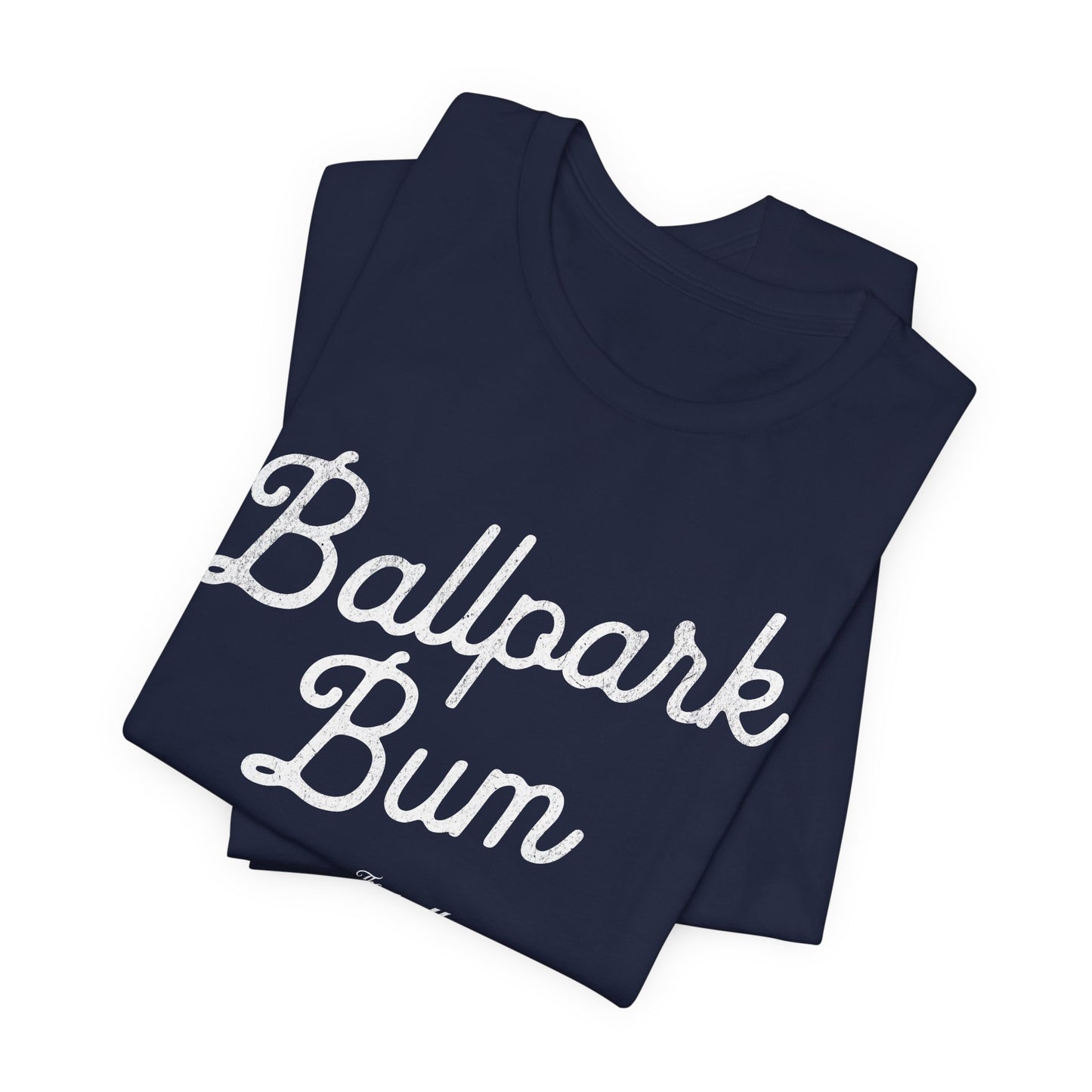 Ballpark Bum T-Shirt