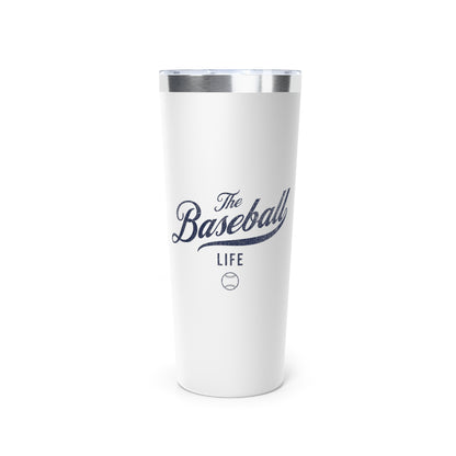 The Baseball Life 22oz Insulated Travel Tumbler_White w Navy Print
