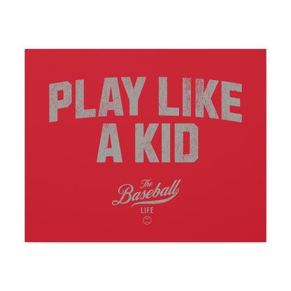 Play Like A Kid Wall Art Canvas_Red