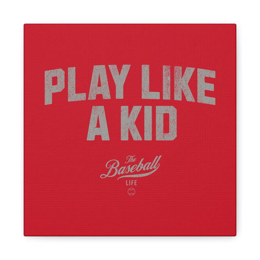 Play Like A Kid Wall Art Canvas_Red