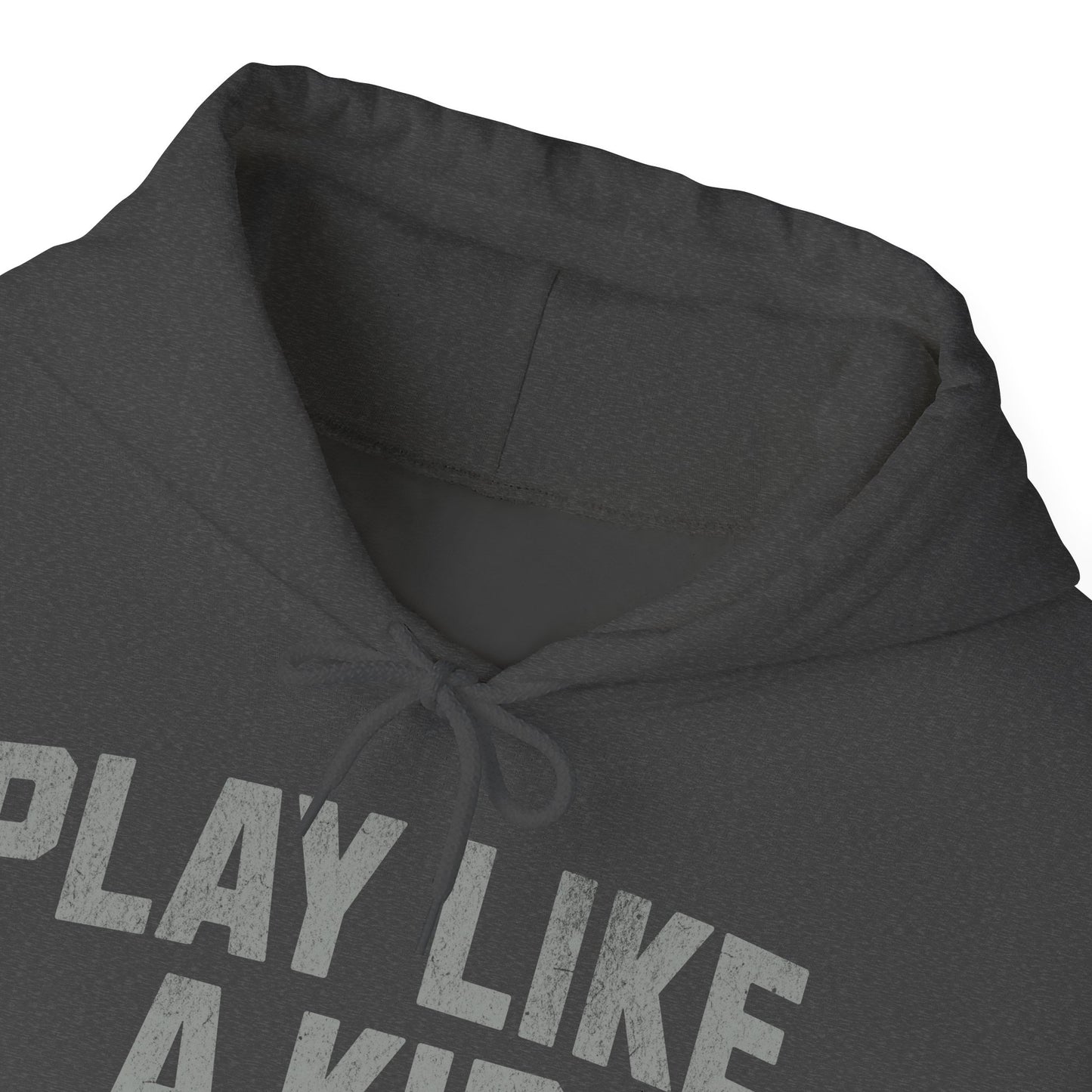 Play Like A Kid Hoodie