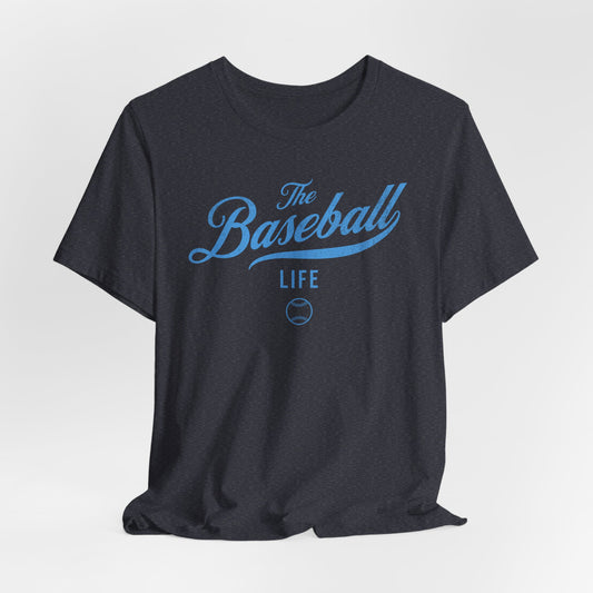 The Baseball Life Classic Script T-Shirt_Carolina Blue Print