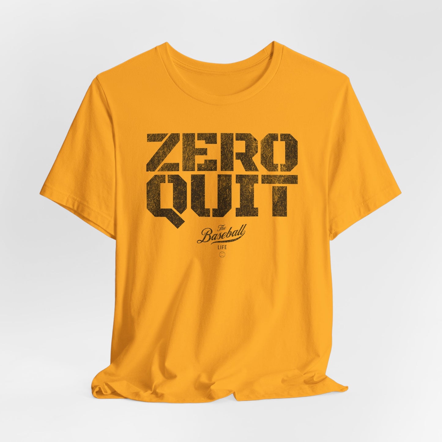 Zero Quit Baseball T-Shirt