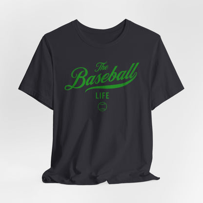 The Baseball Life Classic Script T-Shirt_Green Print