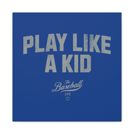 Play Like A Kid Wall Art Canvas_Royal Blue