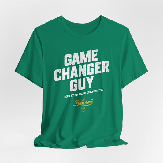 Game Changer Guy T-Shirt_Smart Alec