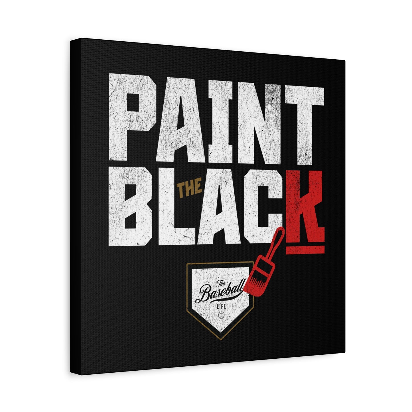 Paint The Black Wall Art Canvas