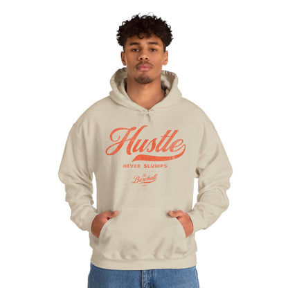 Hustle Never Slumps Hoodie