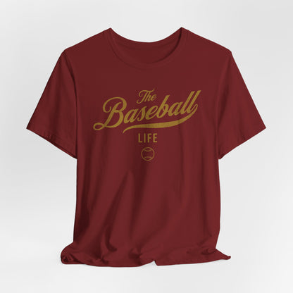 The Baseball Life Classic Script T-Shirt _Old Gold Print