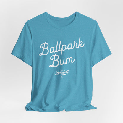 Ballpark Bum T-Shirt