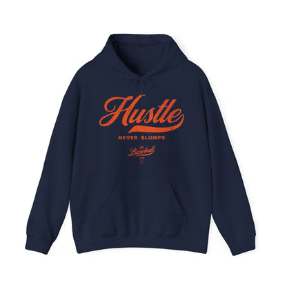 Hustle Never Slumps Hoodie