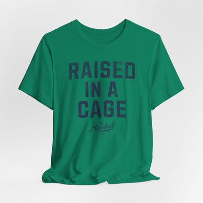 Raised In A Cage Baseball T-Shirt