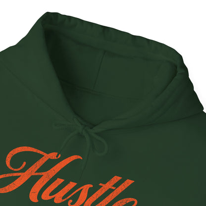 Hustle Never Slumps Hoodie