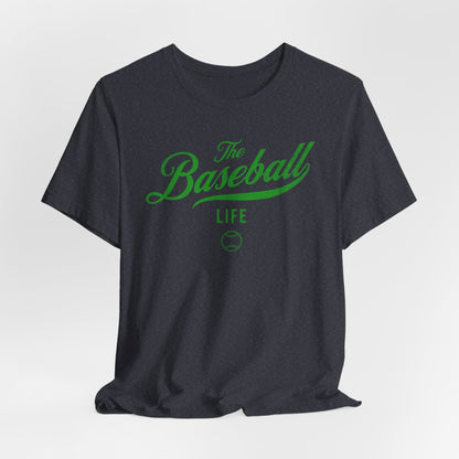 The Baseball Life Classic Script T-Shirt_Green Print