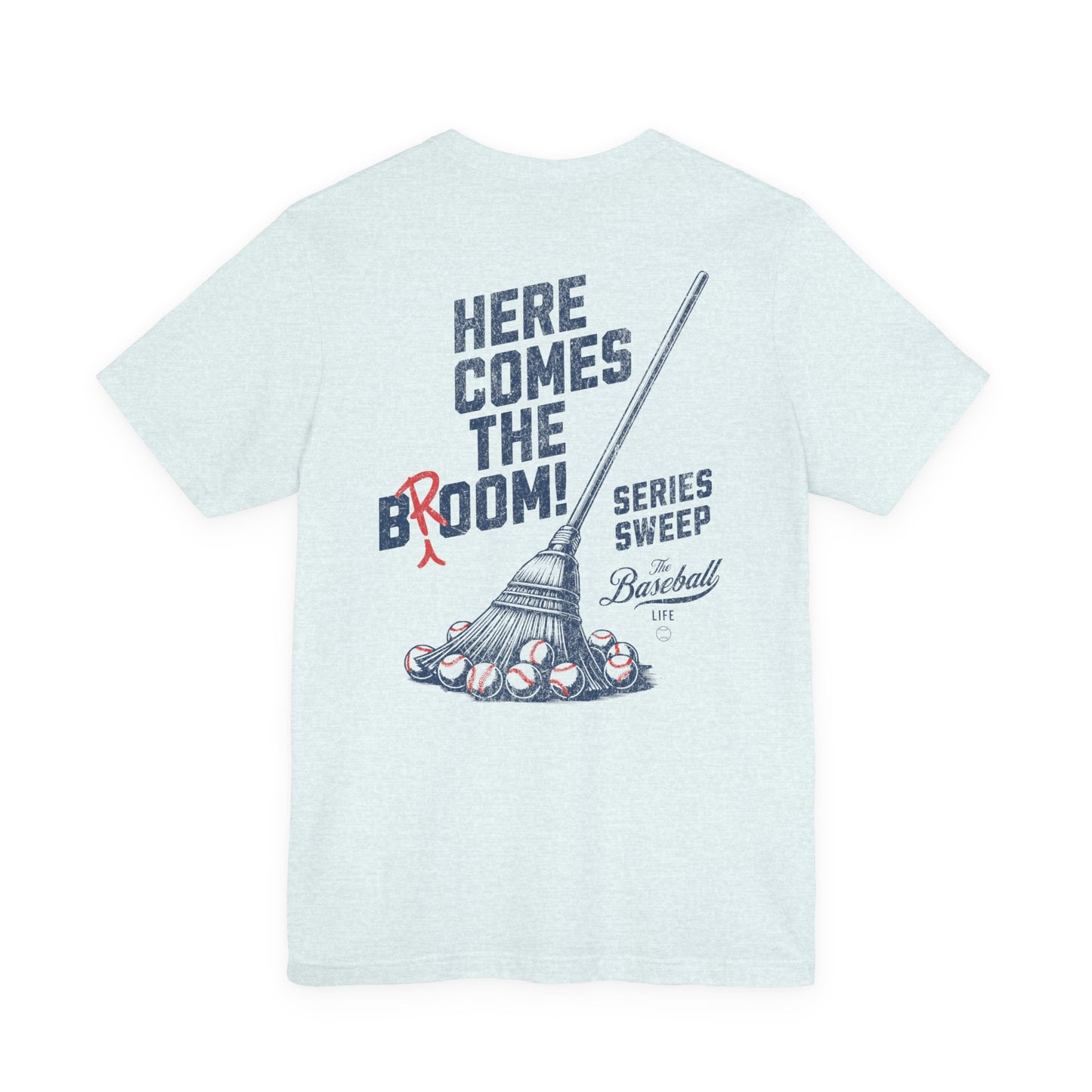 Here Comes The Broom Series Sweep T-Shirt